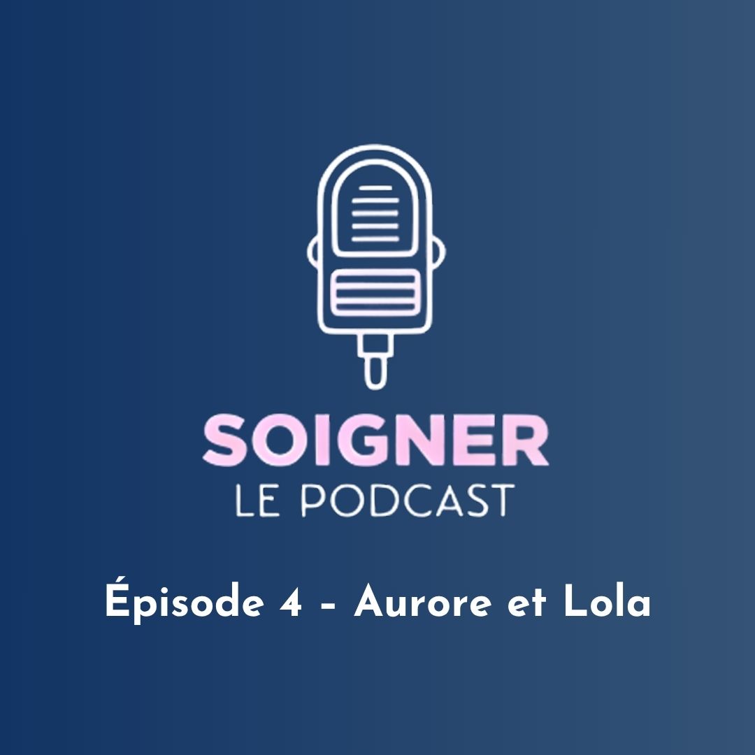 Episode 4 – Aurore et Lola